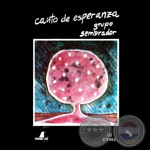 CANTO DE ESPERANZA - GRUPO SEMBRADOR - Año 1984 